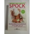 INGRIJIREA  SUGARULUI  SI  A  COPILULUI  -  Dr. Benjamin  SPOCK;  Revizuita si adaptata de Dr. Robert Needlman -